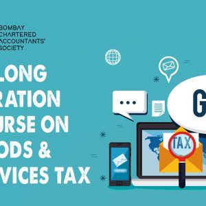 7th Long Duration Course on Goods and Services Tax