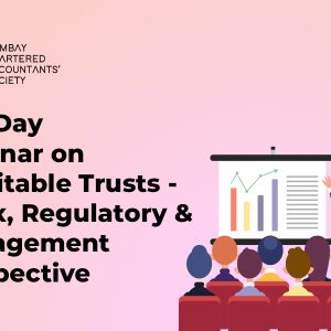 SEMINAR ON CHARITABLE TRUSTS - A Tax, Regulatory & Management Perspective