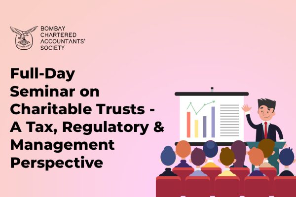 SEMINAR ON CHARITABLE TRUSTS - A Tax, Regulatory & Management Perspective