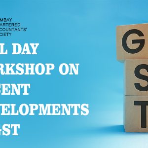 Workshop on Recent Developments in GST