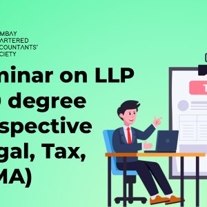 Seminar on LLP – 360 perspective (Legal, Tax, FEMA)