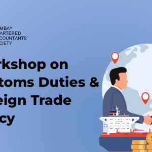 Workshop on Customs Duties and Foreign Trade Policy