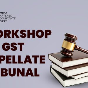 Workshop on GST Appellate Tribunal