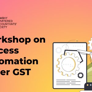Workshop on Process Automation under GST