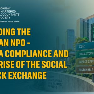 Funding the Indian NPO - FCRA Compliance and the Rise of the Social Stock Exchange